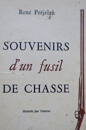 Chasse préjelan souvenirs - chasse,