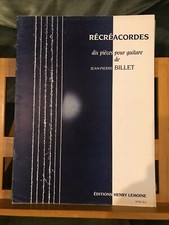 Jean-Pierre Billet Récréacordes 10 pièces pour guitare partition édition Lemoine