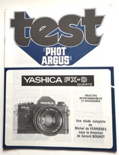YASHICA FX - D QUARTZ Test PHOT ARGUS étude complète 32 pages 1980