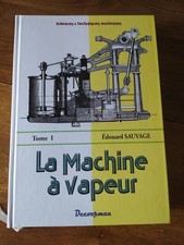 La Machine à Vapeur Tome 1
