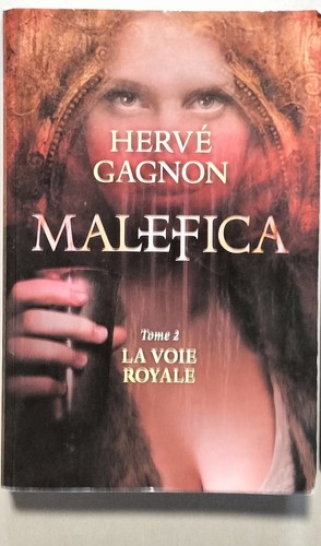 Malefica voie royale - t2, la