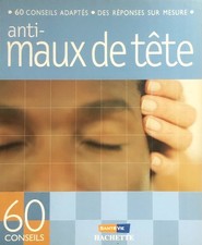 Livre 60 Conseils Anti-Maux De
