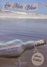 Les mots bleus, Alain Caillol