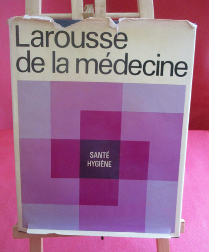 Larousse medecine - larousse, de