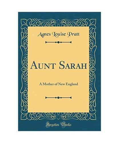 Aunt sarah mother of new - a,