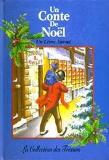 Un conte de noel Un livre animé La collection des tresors, collectif