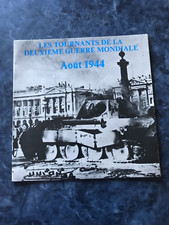 DISQUE 45 T LES TOURNANTS DE LA DEUXIEME GUERRE MONDIALE août 1944