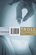 Troll: Eine Liebesgeschichte de Johanna Sinisalo | Livre | état très bon