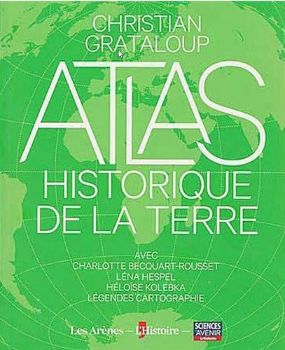 Atlas historique terre - atlas,