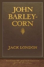 John Barleycorn: 100th