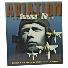 Science & Vie - Aviation 1913 - 2001