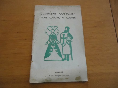 Comment costumer sans coudre - costumer,