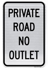 Private Road No Outlet