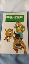 les six compagnons dans la