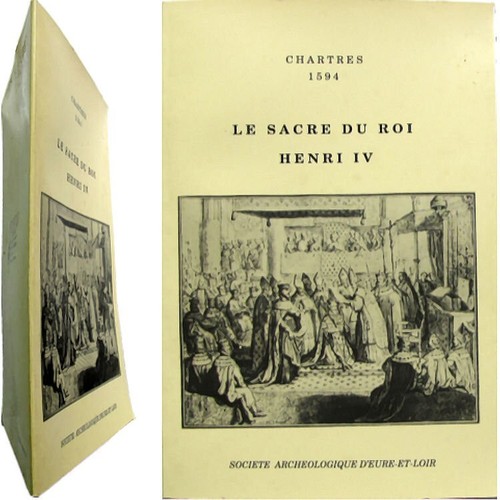 Sacre roi henri iv - du,