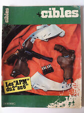 CIBLES n°164 du 11/1983; Les APM du 2 au 6/ Ruger Super Silhouette 44 Mag/ Spas
