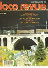 LOCO REVUE N°551 BB 12000 JOUEF/DECOR : MURS EN BRIQUES/RESEAU HO TRANSPYRENEEN