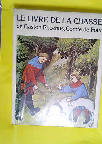Livre chasse de - le,