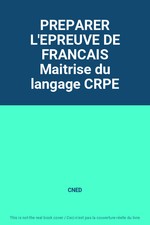 PREPARER L'EPREUVE DE FRANCAIS