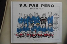 Livre Y a pas péno Fous de