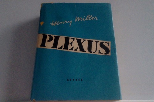 Henry miller plexus - plexus, corréa