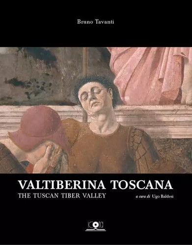 Valtiberina toscana the tuscan - toscana-the,