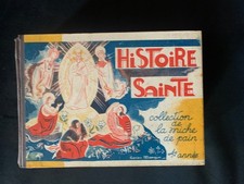 HISTOIRE SAINTE - COLLECTION LA MICHE DE PAIN 1938 - BEL ETAT