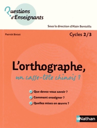 Orthographe casse tête - l'orthographe, casse-tête