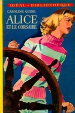 Alice et le corsaire - Caroline Quine - V2244172