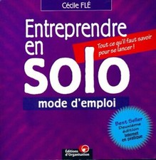 Entreprendre en solo. Mode