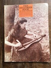 The dulcimer book, Jean Ritchie - Oak publications 1963