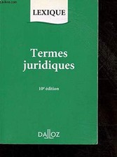 Lexique termes juridiques - Collectif