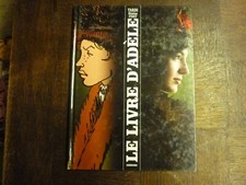 ADELE BLANC-SEC - LE LIVRE D ADELE - TARDI - EO
