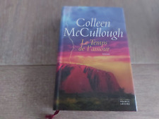 LE TEMPS DE L'AMOUR  / COLLEEN McCULLOUGH