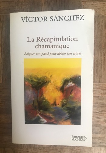 Récapitulation chamanique - la,
