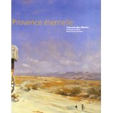 Soubiran Jean-Roger et Gomez-Passamar Na - L'utopie d'une Provence éternelle : L