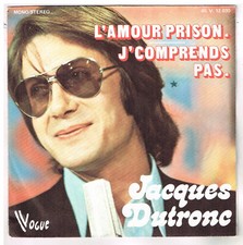 Jacques DUTRONC      L'amour prison      7' 45 tours SP