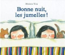 Bonne nuit, les jumelles ! de