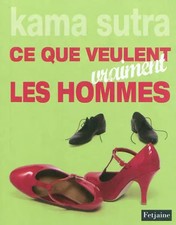Kama sutra, ce que veulent vraiment les hommes, Isabelle Aragnou