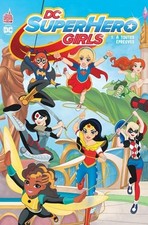 DC SUPER HERO GIRLS - Tome 1 - Collectif