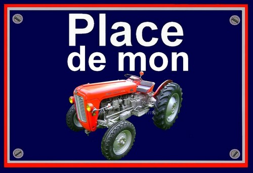 Plaque place mon tracteur - mon,