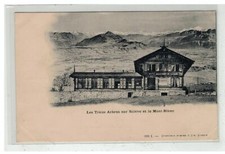 74 AU SALEVE #13311 LES TREIZE ARBRES ET LE MONT BLANC BUFFET RESTAURANT DE LA