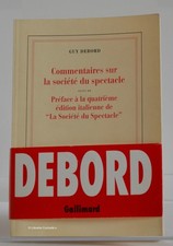 Guy Debord, Commentaires sur