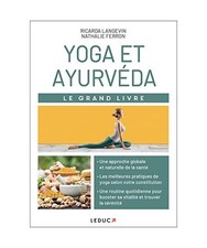 Yoga et ayurvéda: Le grand