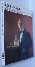 CHARLES EXBRAYAT UN BIEN BEL