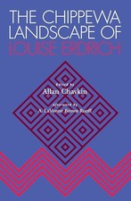 The Chippewa Landscape of Louise Erdrich, A. LaVonne Brown Ruoff