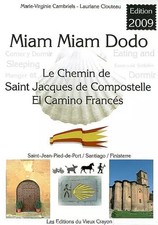 Miam-miam-dodo sur le camino