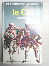 Le Cid - Pierre Corneille/ Classiques Larousse  1986