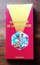 * GUIDE PRATIQUE DE LA RADIESTHESIE  BAGUETTE PENDULE SOURCELLERIE   M.MOINE  HG