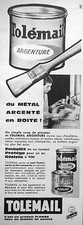 PUBLICITÉ TOLÉMAIL DU MÉTAL ARGENTÉ EN BOITE EMBELLIT PROTÈGE RÉSISTE À 900°